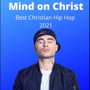 Best Christian Hip Hop 2021