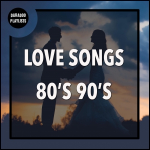 Love Songs 80s 90s