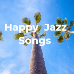 Happy Jazz Songs