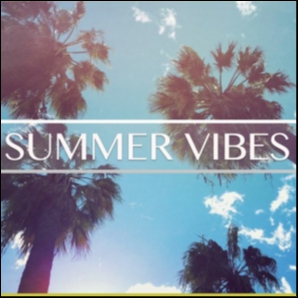 ???? - Summer Vibez - ????