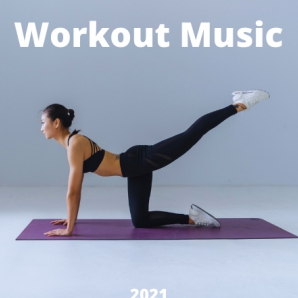 Workout Music 2021