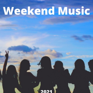 Weekend Music 2021