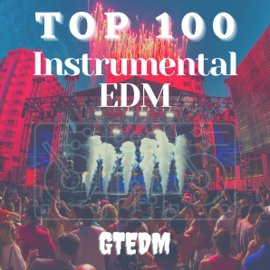 100 best instrumental EDM