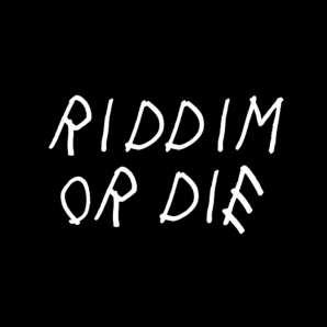 Riddim {ordie}