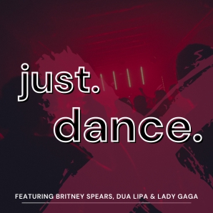 just. dance.