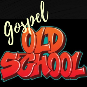 Gospel old school