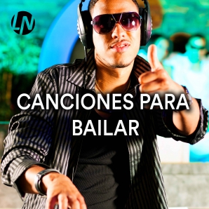 Canciones para Bailar en Fiestas 2021