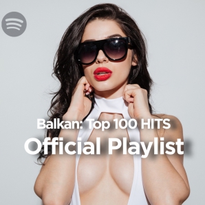 Balkan Hits | TOP 100 Official