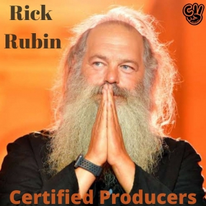 Certified Producers - Rick Rubin