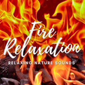 Flame Nature Relaxation Sounds