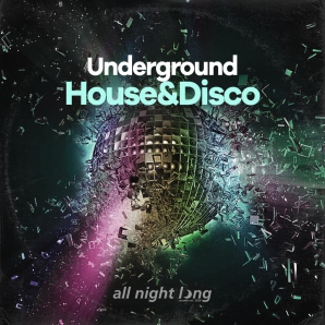 Underground House & Disco