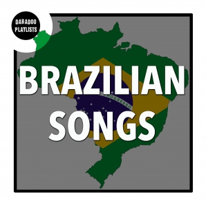 Brazilian Songs: Best Popular Music of Brazil
