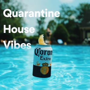 Quarantine ???? House Vibes | Summer 2021