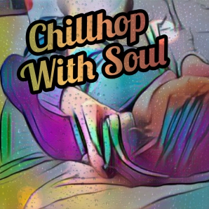 Chillhop With Soul