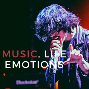 ????music, life emotions