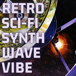 Retro Sci-Fi Synthwave Vibe