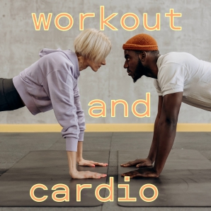 Workout and cardio