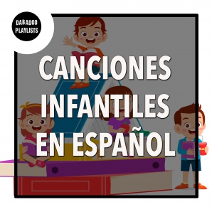 Canciones Infantiles en Español | Música para Bebés y Niños