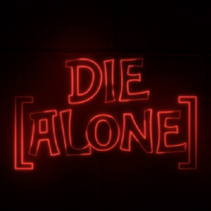 To Die Alone