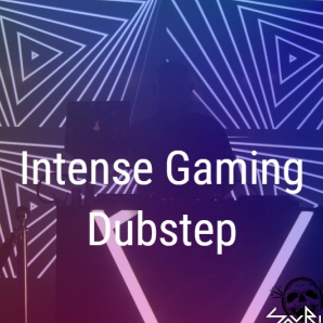 Gaming Dubstep