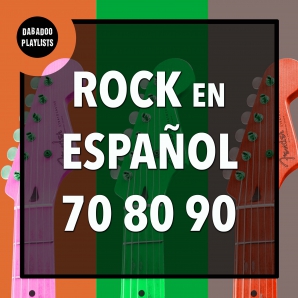 Rock en Español de los 80 90 y 00: Las Mejores Canciones