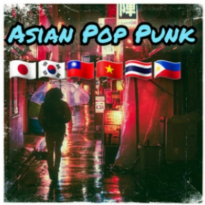 Asian Pop Punk ????????????????????????????????????????????????