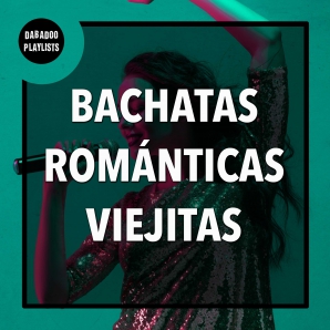 Bachatas Románticas Viejitas: Bachatas Bailables Antiguas