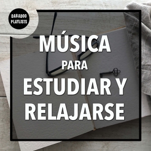 Música para Estudiar y Relajarse: Canciones para Estudiar