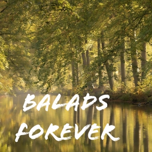 BALADS FOREVER 