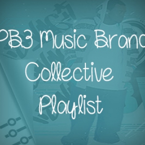 Pb3 Music Brand Collective Playlist
