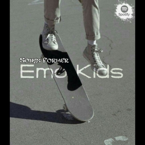 Songs Former Emo Kids