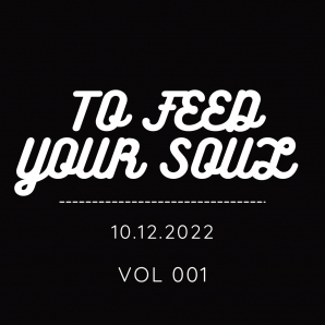 To Feed Your Soul
