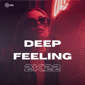 DEEP FEELING  2K22 ???? 