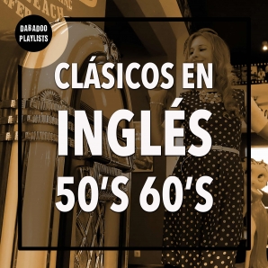 Clásicos en Inglés de los 50 y 60