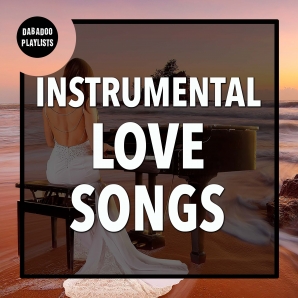 Instrumental Love Songs & Soft Instrumental Relaxing Music