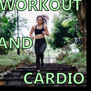 Workout and cardio