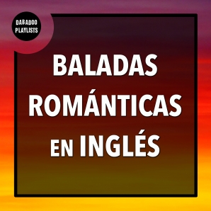 Baladas Románticas en Inglés de los 80 y 90