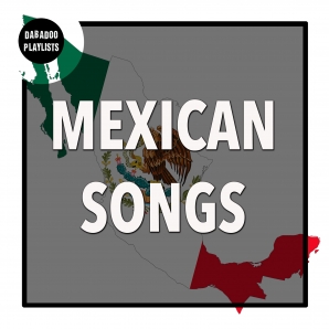 Mexican Songs: Best Traditional Music & Popular Mariachi