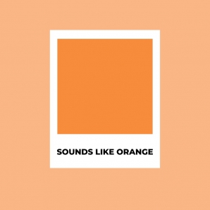 SOUNDS LIKE ORANGE