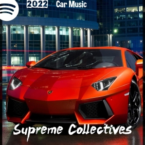 Supreme collectives | Car Music 2022 | Bass Boosted