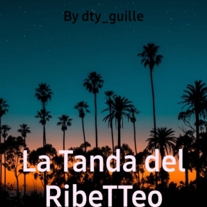 La Tanda del RibeTTeo