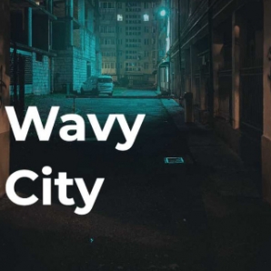 ????  Wavy City  ????