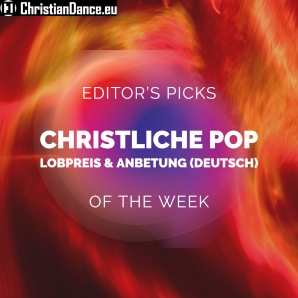 Christliche Pop, Lobpreis & Anbetung (Deutsch)