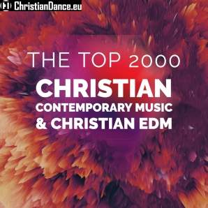 Top 2000 Christian Contemporary songs (CCM/CEDM) 
