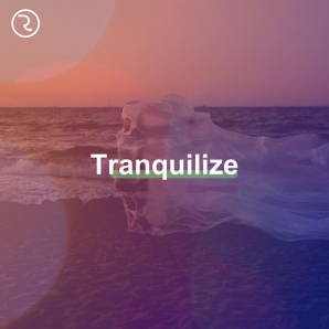 Tranquilize