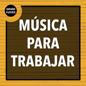 Música para Trabajar Activo y Alegre