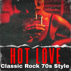 HOT LOVE [Classic Rock influenced by the 70s]