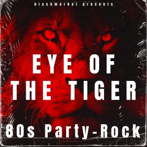 EYE OF THE TIGER [80s Party-Rock]