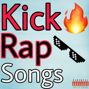Kick Rap Songs 2022