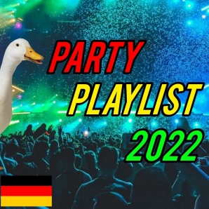 Party Playlist 2022 [GERMAN]